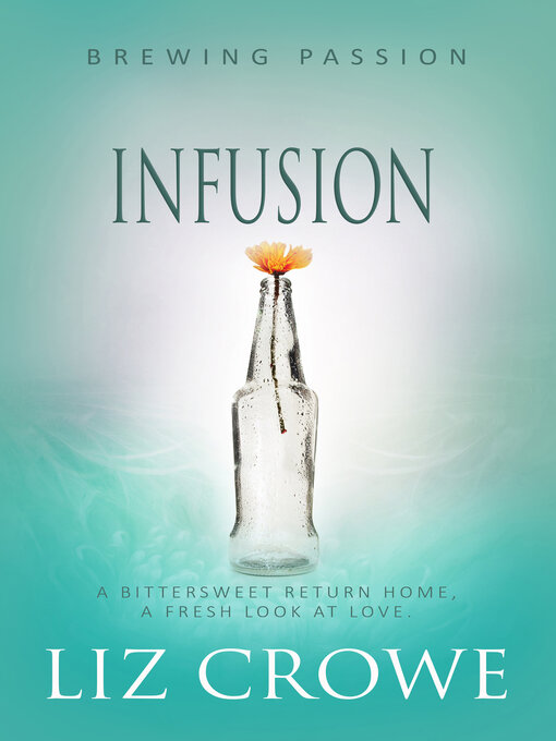Title details for Infusion by Liz Crowe - Available